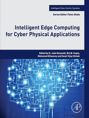 cover image of Intelligent Edge Computing for Cyber Physical Applications